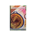 SABOREANDO SALUD DESDE MIS RAICES (LIBRO)
